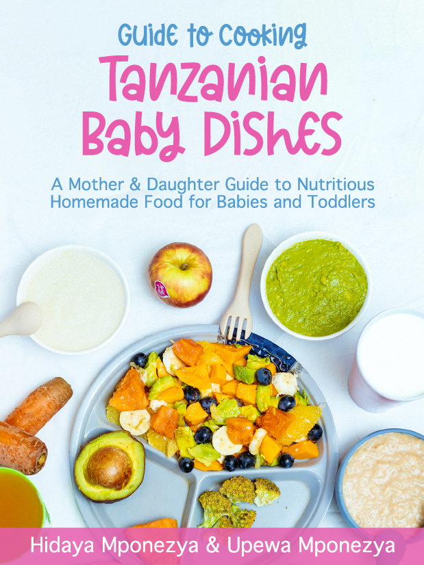 Guide to Cooking Tanzanian Baby Dishes
